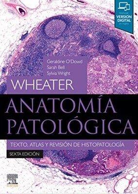 Wheater Anatomía patológica: Texto, atlas y revisión de histopatología (Spanish Edition)