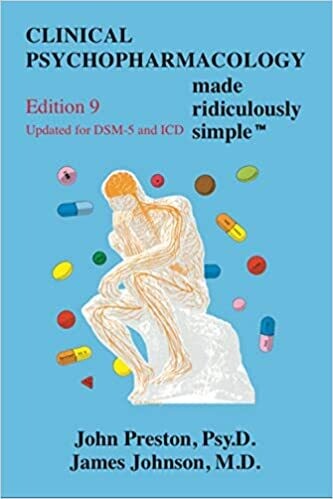 Clinical Psychopharmacology Made Ridiculously Simple 9th Edition