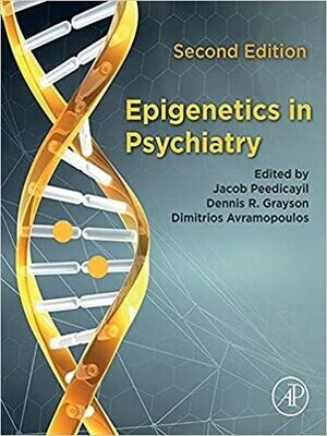 Epigenetics in Psychiatry 2nd Edition