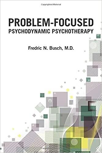 Problem-Focused Psychodynamic Psychotherapy 1st Edition