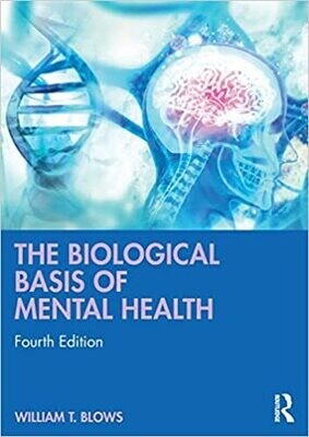 The Biological Basis of Mental Health 4th Edition