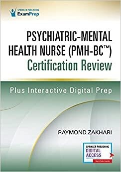 Psychiatric-Mental Health Nurse (PMH-BC™) Certification Review 1st Edition