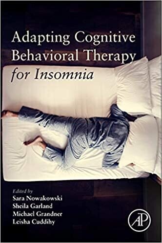 Adapting Cognitive Behavioral Therapy for Insomnia 1st Edition