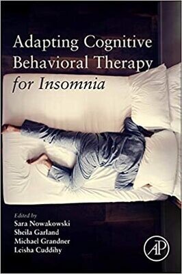 Adapting Cognitive Behavioral Therapy for Insomnia 1st Edition