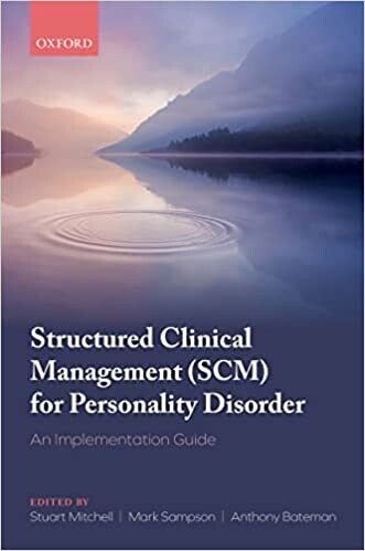 Structured Clinical Management (SCM) for Personality Disorder: An Implementation Guide