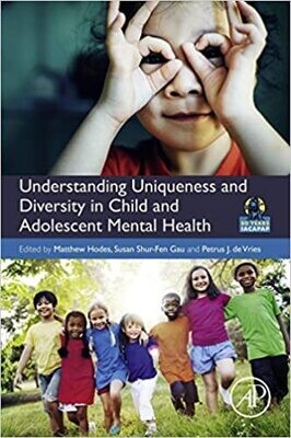 Understanding Uniqueness and Diversity in Child and Adolescent Mental Health 1st Edition