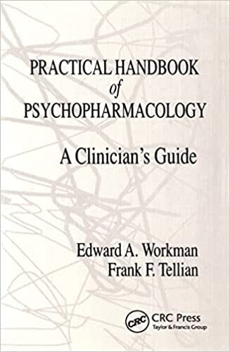 Practical Handbook of Psychopharmacology: A Clinician&#39;s Guide 1st Edition