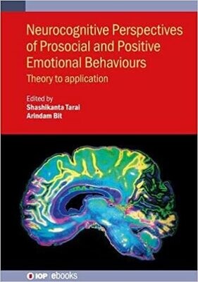 Neurocognitive Perspectives of Prosocial and Positive Emotional Behaviours: Theory to application