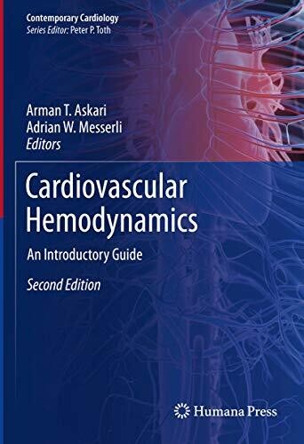 Cardiovascular Hemodynamics: An Introductory Guide (Contemporary Cardiology) 2nd Edition,