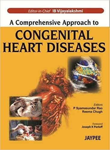 A Comprehensive Approach to Congenital Heart Diseases 1st Edition