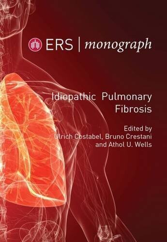 Idiopathic Pulmonary Fibrosis (ERS Monograph 71)