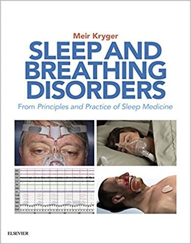 Sleep and Breathing Disorders E-Book: From Principles and Practice of Sleep Medicine 1st Edition