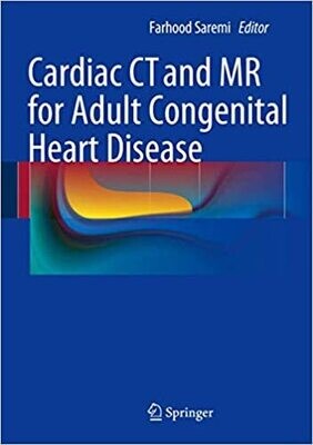 Cardiac CT and MR for Adult Congenital Heart Disease 2014th Edition