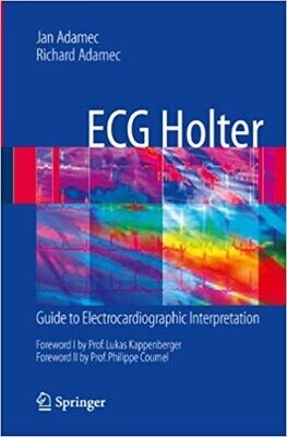 ECG Holter: Guide to Electrocardiographic Interpretation 2008th Edition