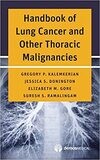 Handbook of Lung Cancer and Other Thoracic Malignancies 1st Edition