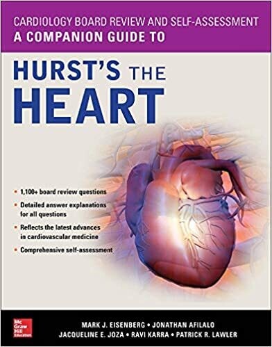 Cardiology Board Review and Self-Assessment: A Companion Guide to Hurst&#39;s the Heart 1st Edition