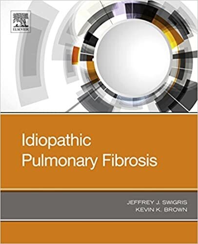 Idiopathic Pulmonary Fibrosis 1st Edition