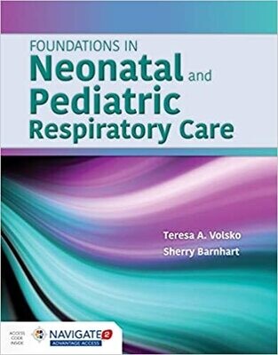 Foundations in Neonatal and Pediatric Respiratory Care