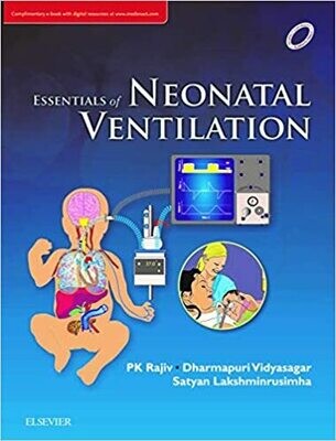 Essentials of Neonatal Ventilation, 1st edition