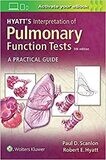 Hyatt&#39;s Interpretation of Pulmonary Function Tests 5th Edition