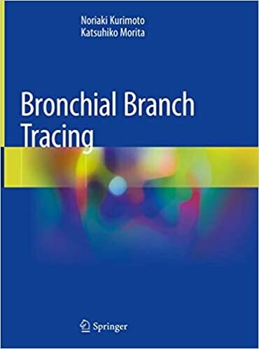 Bronchial Branch Tracing 1st ed. 2020 Edition