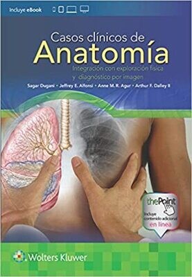 Casos clínicos de anatomía. Integración con exploración física y diagnóstico por imagen (Spanish Edition) 1st Edition