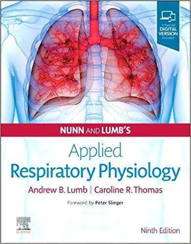Nunn and Lumb&#39;s Applied Respiratory Physiology 9th Edition