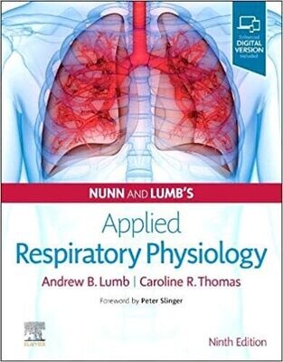 Nunn and Lumb&#39;s Applied Respiratory Physiology 9th Edition