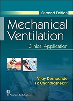 Mechanical Ventilation: Clinical Application 2nd Edition