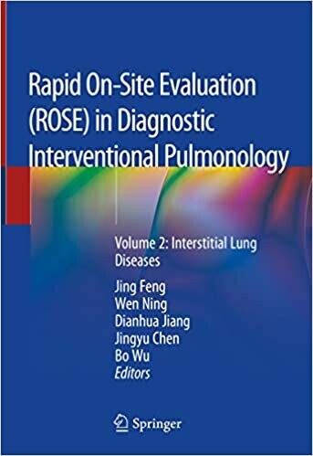 Rapid On-Site Evaluation (ROSE) in Diagnostic Interventional Pulmonology: Volume 2: Interstitial Lung Diseases 1st ed. 2020 Edition