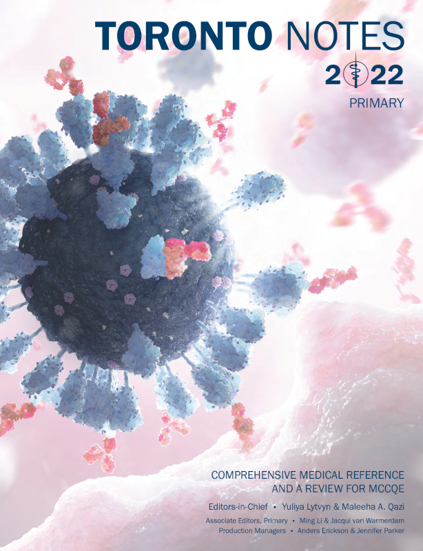 Toronto Notes 2022 Comprehensive Medical Reference and a Review for MCCQE