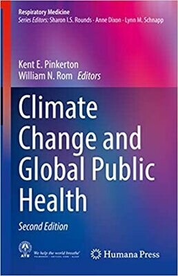 Climate Change and Global Public Health (Respiratory Medicine) 2nd Edition