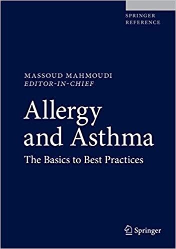 Allergy and Asthma: The Basics to Best Practices 1st ed. 2019 Edition