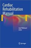 Cardiac Rehabilitation Manual 2011th Edition