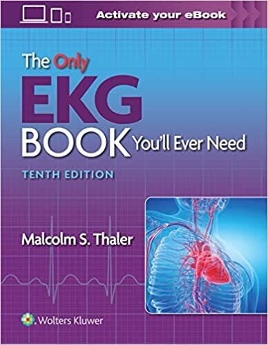 The Only EKG Book You’ll Ever Need 10th Edition