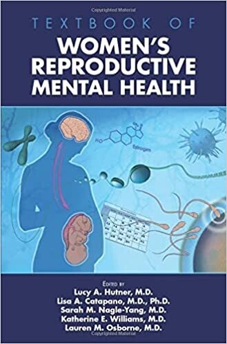 Textbook of Women&#39;s Reproductive Mental Health 1st Edition