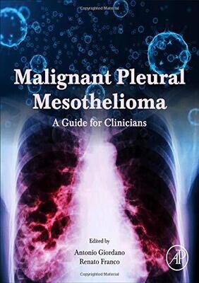 Malignant Pleural Mesothelioma: A Guide for Clinicians 1st Edition