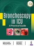 Bronchoscopy in ICU: A Practical Guide