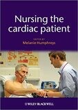 Nursing the Cardiac Patient (Essential Clinical Skills for Nurses Book 28) 1st Edition