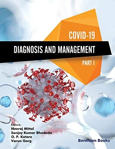 COVID-19: Diagnosis and Management-Part I