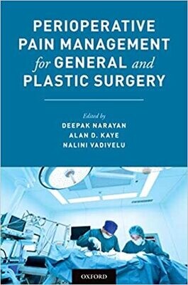 Perioperative Pain Management for General and Plastic Surgery 1st Edition