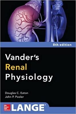 Vanders Renal Physiology, Eighth Edition (Lange Medical Books) 8th Edition
