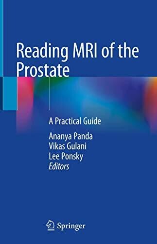 Reading MRI of the Prostate: A Practical Guide 1st ed. 2020 Edition