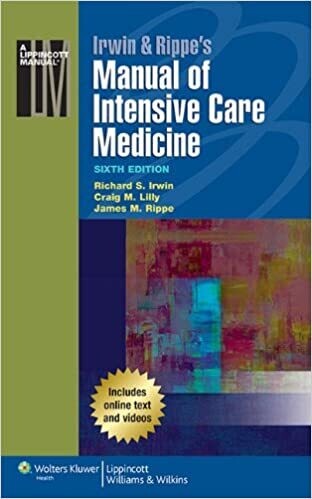 Irwin &amp; Rippe&#39;s Manual of Intensive Care Medicine Sixth Edition
