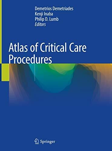 Atlas of Critical Care Procedures 1st ed. 2018 Edition