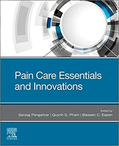 Pain Care Essentials and Innovations 1st Edition