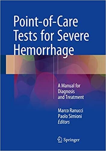 Point-of-Care Tests for Severe Hemorrhage: A Manual for Diagnosis and Treatment 1st ed. 2016 Edition
