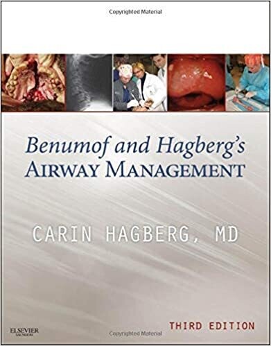 Benumof and Hagberg&#39;s Airway Management 3rd Edition