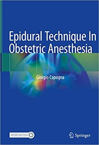 Epidural Technique In Obstetric Anesthesia 1st ed. 2020 Edition