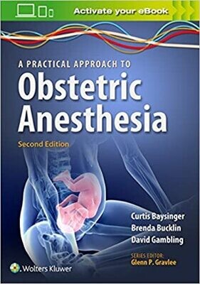 A Practical Approach to Obstetric Anesthesia Second Edition